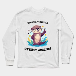 Otter Lover Shirt, Toddler Gift, Cute Otter Baby T-Shirt, Grandma Thinks I'm Otterly Amazing. Boy/Girl Tee. Funny Otter Shirt Long Sleeve T-Shirt